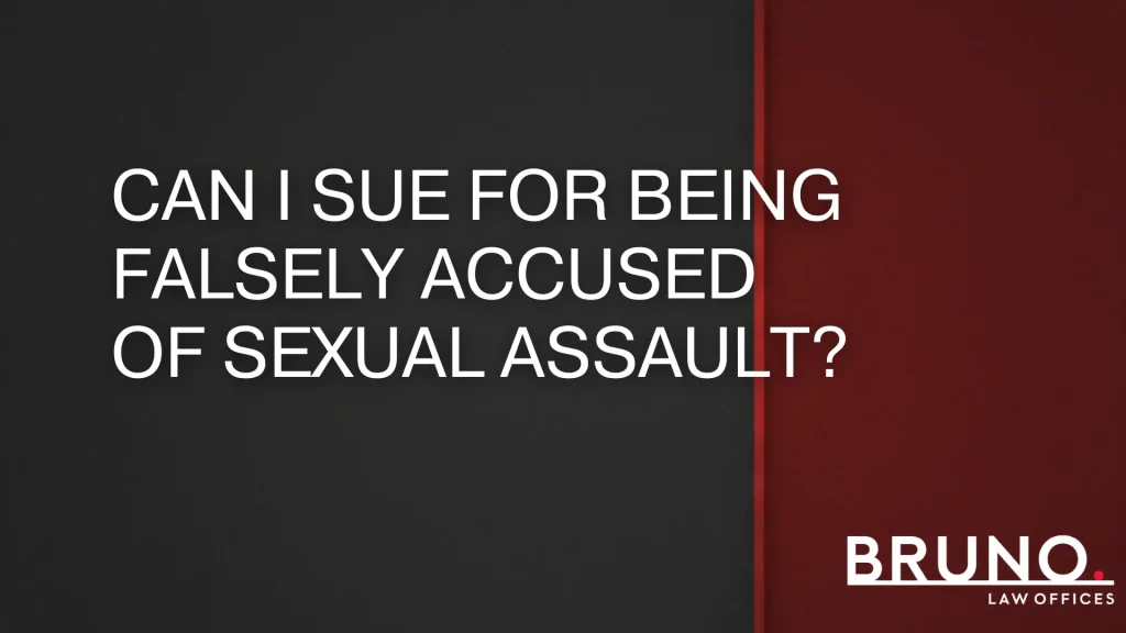 Can I Sue for Being Falsely Accused of Sexual Assault