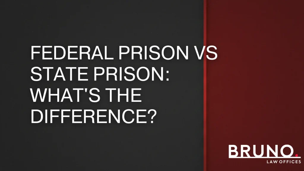 Federal Prison vs State Prison_ What's the Difference
