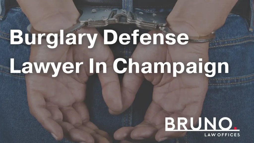 Burglary Defense Lawyer In Champaign Image