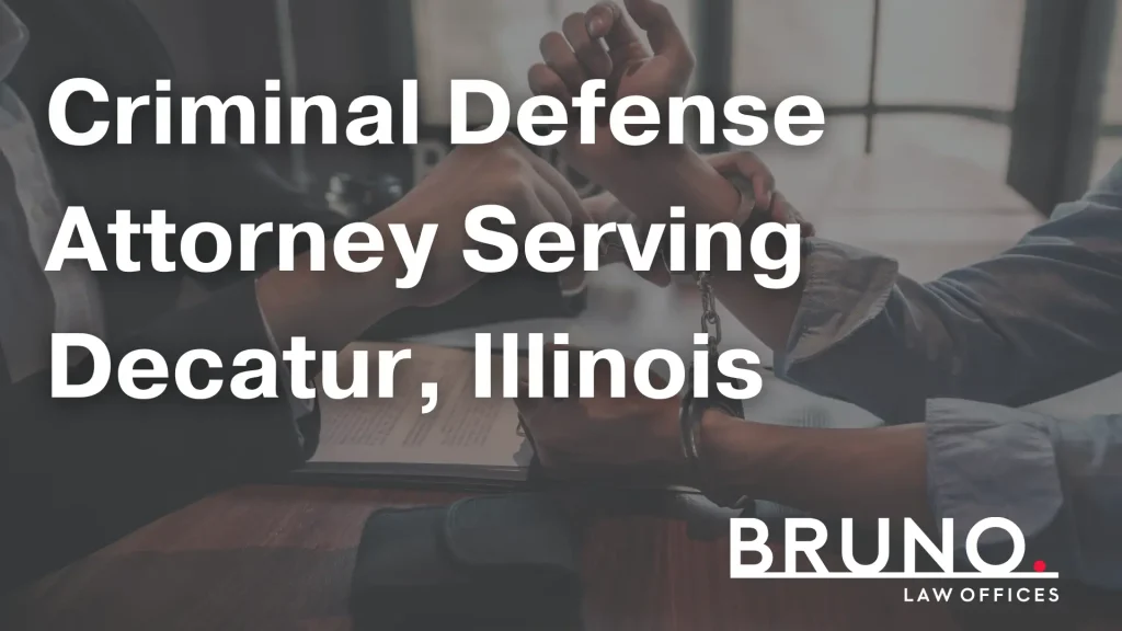 Criminal Defense Attorney Serving Decatur, Illinois Image