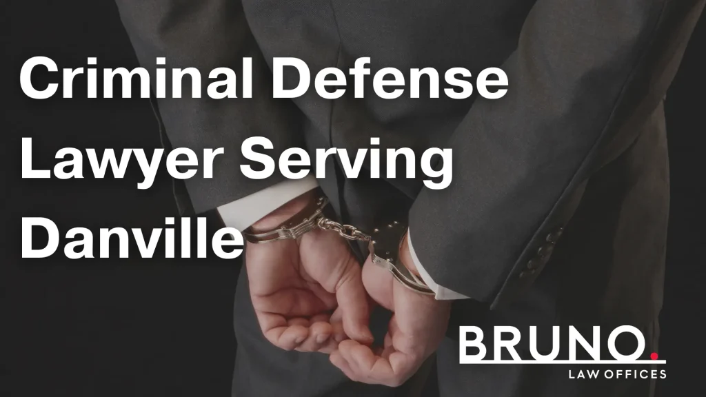 Criminal Defense Lawyer Serving Danville Image