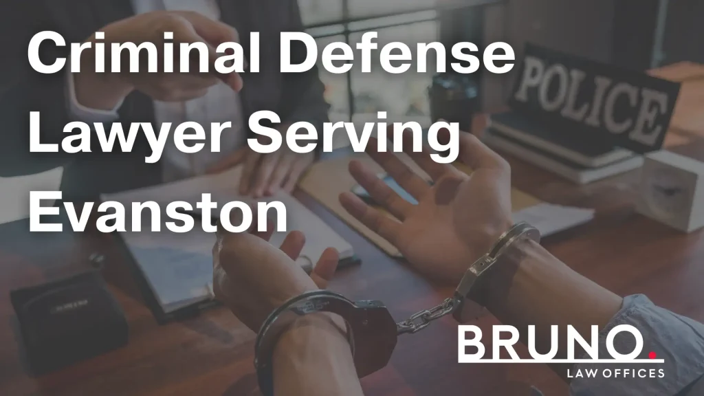 Criminal Defense Lawyer Serving Evanston Image