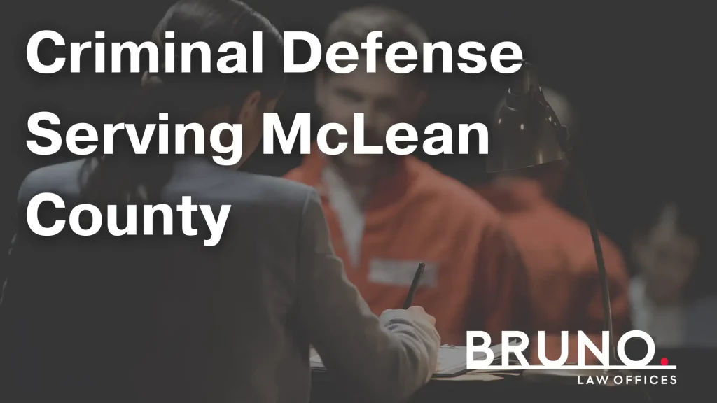 Criminal Defense Serving McLean County Image