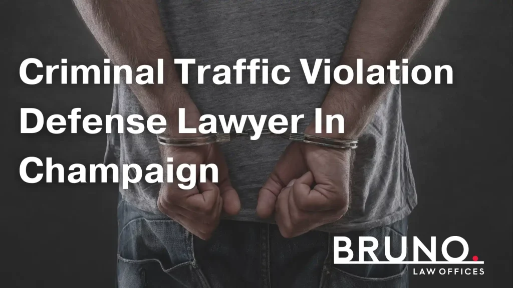 Criminal Traffic Violation Defense Lawyer In Champaign Image