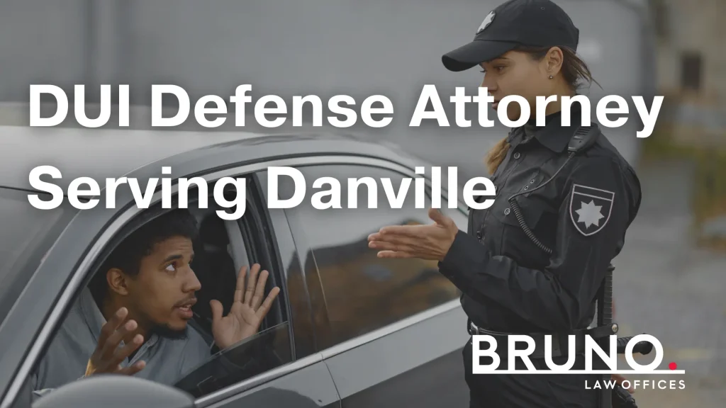 DUI Defense Attorney Serving Danville Image