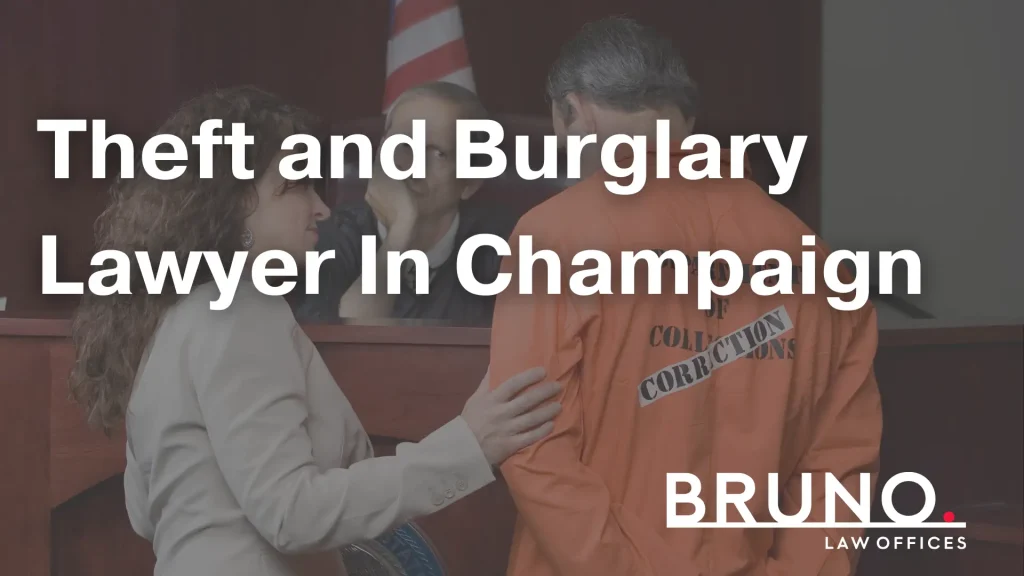 Theft and Burglary Lawyer In Champaign Image