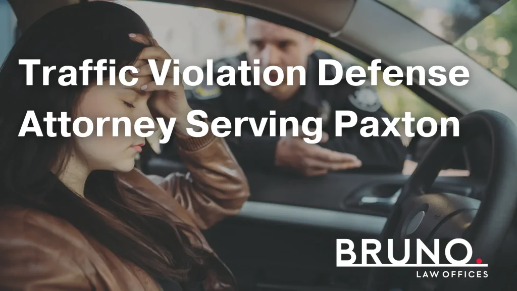 Traffic Violation Defense Attorney Serving Paxton Image