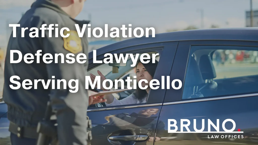 Traffic Violation Defense Lawyer Serving Monticello Image