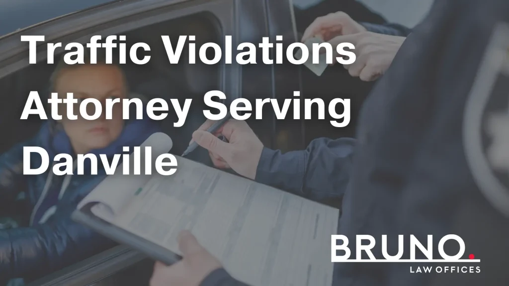 Traffic Violations Attorney Serving Danville Image