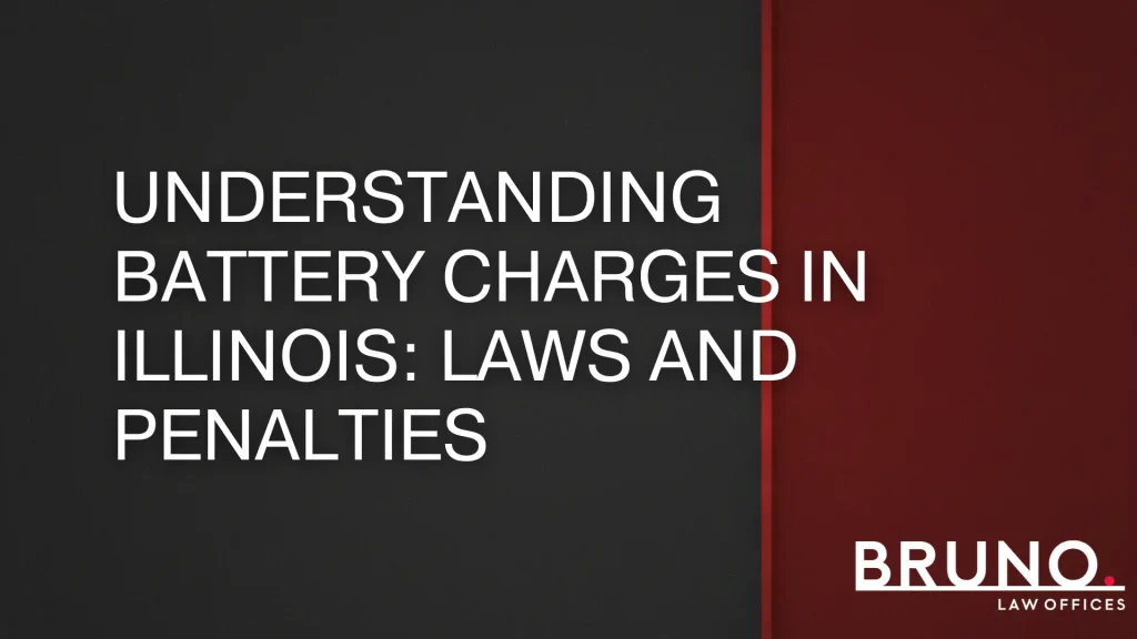 Understanding Battery Charges in Illinois_ Laws and Penalties
