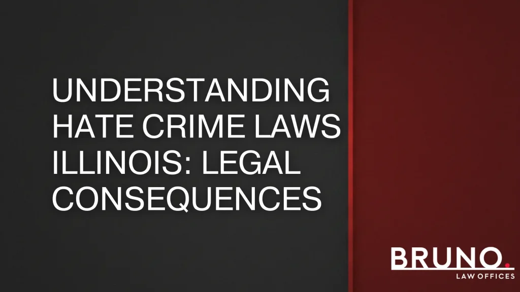 Understanding Hate Crime Laws Illinois_ Legal Consequences